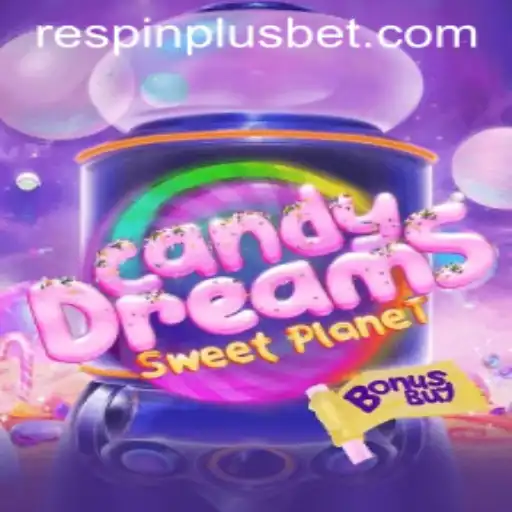 Exploring the Enchanting World of CandyDreamsSweetPlanet with RESPIN PLUS